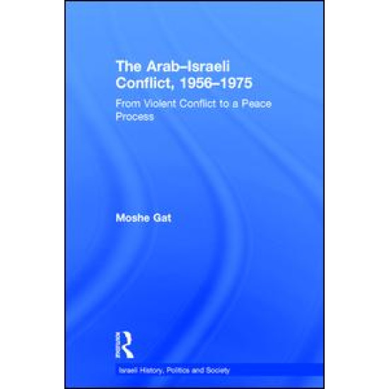 The Arab–Israeli Conflict, 1956–1975