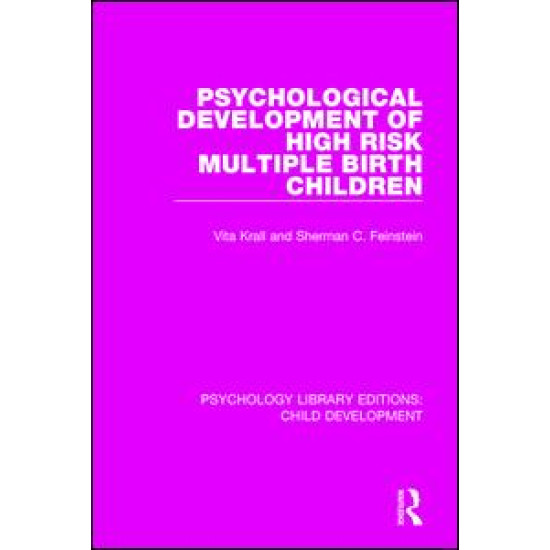 Psychological Development of High Risk Multiple Birth Children