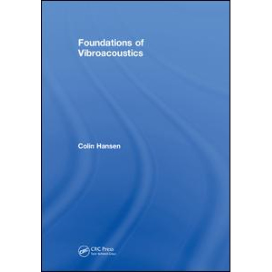 Foundations of Vibroacoustics