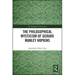 The Philosophical Mysticism of Gerard Manley Hopkins