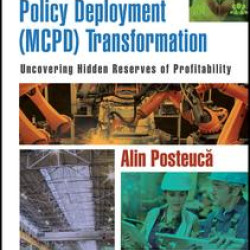 Manufacturing Cost Policy Deployment (MCPD) Transformation Manufacturing Cost Policy Deployment (MCPD) Transformation