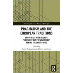 Pragmatism and the European Traditions
