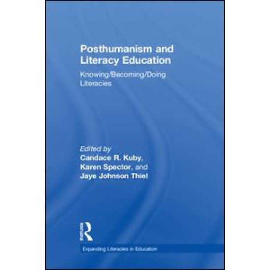 Posthumanism and Literacy Education