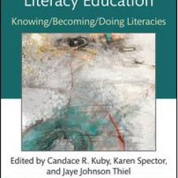 Posthumanism and Literacy Education