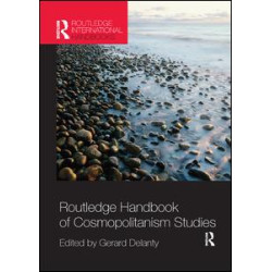 Routledge Handbook of Cosmopolitanism Studies