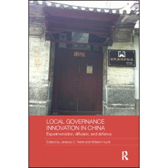 Local Governance Innovation in China Local Governance Innovation in China