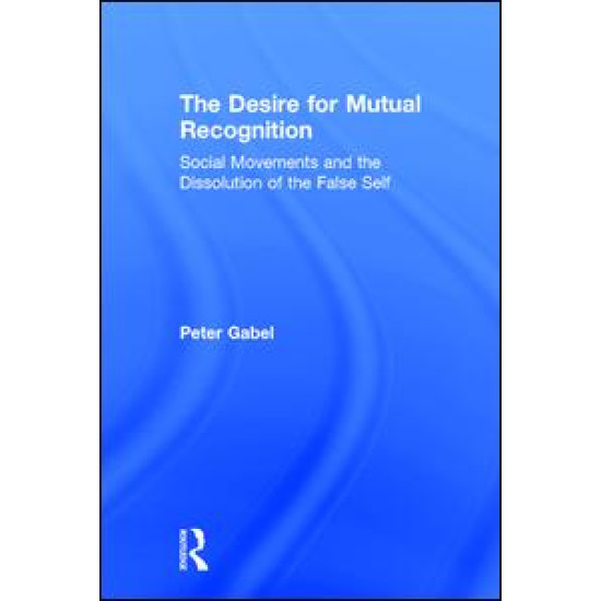 The Desire for Mutual Recognition