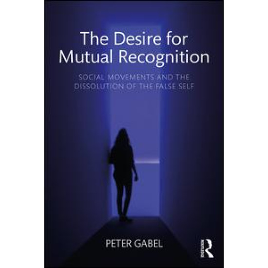 The Desire for Mutual Recognition