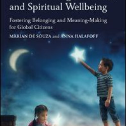 Re-Enchanting Education and Spiritual Wellbeing Re-Enchanting Education and Spiritual Wellbeing