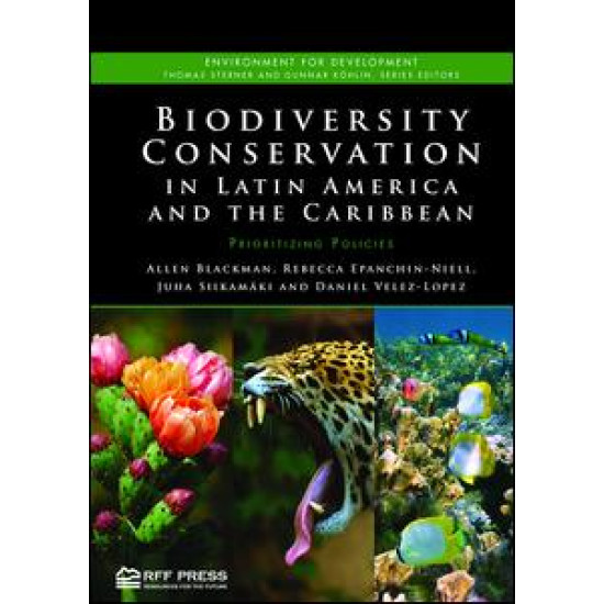 Biodiversity Conservation in Latin America and the Caribbean Biodiversity Conservation in Latin America and the Caribbean