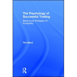 The Psychology of Successful Trading The Psychology of Successful Trading
