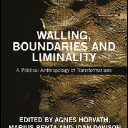 Walling, Boundaries and Liminality Walling, Boundaries and Liminality