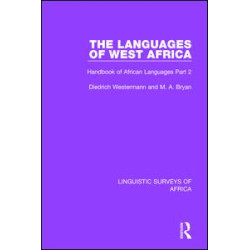 The Languages of West Africa The Languages of West Africa