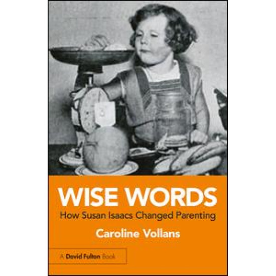 Wise Words: How Susan Isaacs Changed Parenting Wise Words: How Susan Isaacs Changed Parenting