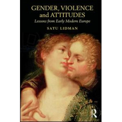 Gender, Violence and Attitudes Gender, Violence and Attitudes