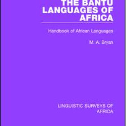 The Bantu Languages of Africa The Bantu Languages of Africa