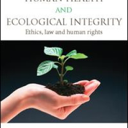 Human Health and Ecological Integrity
