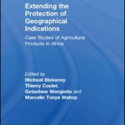 Extending the Protection of Geographical Indications Extending the Protection of Geographical Indications