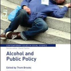 Alcohol and Public Policy Alcohol and Public Policy