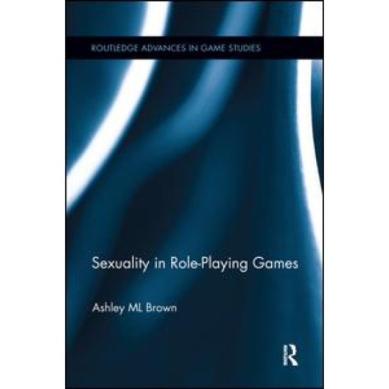 Sexuality in Role-Playing Games Sexuality in Role-Playing Games