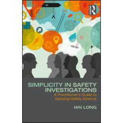 Simplicity in Safety Investigations Simplicity in Safety Investigations