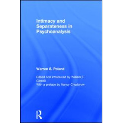 Intimacy and Separateness in Psychoanalysis Intimacy and Separateness in Psychoanalysis