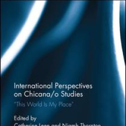 International Perspectives on Chicana/o Studies International Perspectives on Chicana/o Studies
