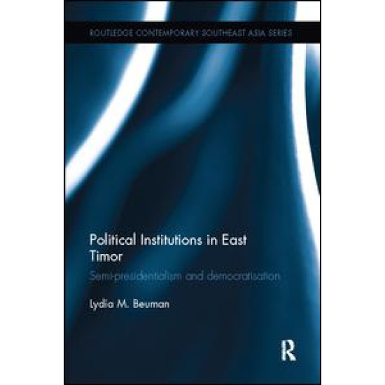 Political Institutions in East Timor