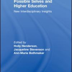 Possible Selves and Higher Education Possible Selves and Higher Education