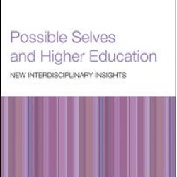 Possible Selves and Higher Education Possible Selves and Higher Education
