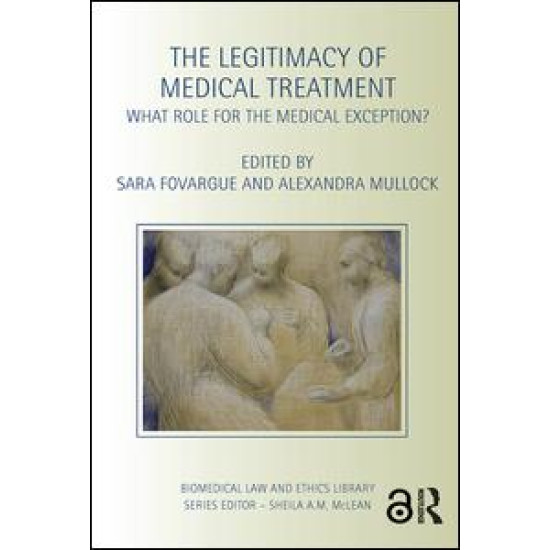 The Legitimacy of Medical Treatment The Legitimacy of Medical Treatment
