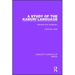 A Study of the Kanuri Language A Study of the Kanuri Language