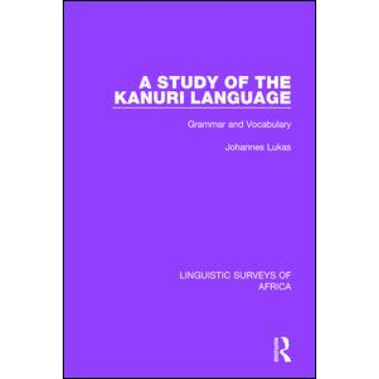 A Study of the Kanuri Language A Study of the Kanuri Language