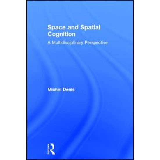 Space and Spatial Cognition