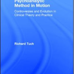 Psychoanalytic Method in Motion Psychoanalytic Method in Motion