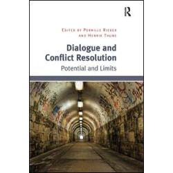 Dialogue and Conflict Resolution Dialogue and Conflict Resolution