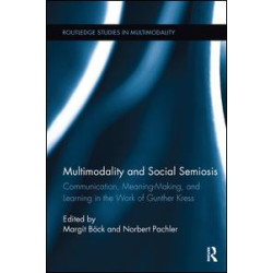 Multimodality and Social Semiosis Multimodality and Social Semiosis