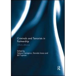 Criminals and Terrorists in Partnership Criminals and Terrorists in Partnership