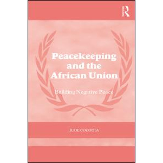 Peacekeeping and the African Union