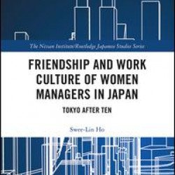 Friendship and Work Culture of Women Managers in Japan Friendship and Work Culture of Women Managers in Japan
