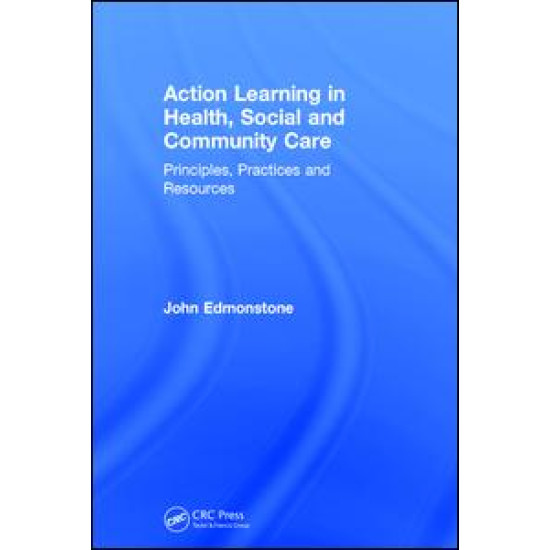 Action Learning in Health, Social and Community Care