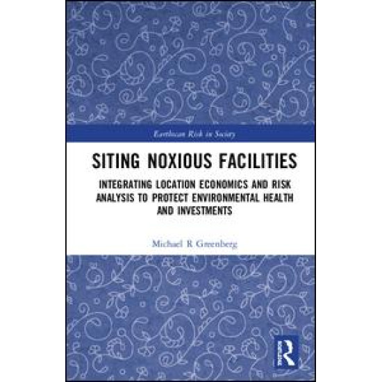 Siting Noxious Facilities