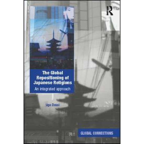 The Global Repositioning of Japanese Religions The Global Repositioning of Japanese Religions