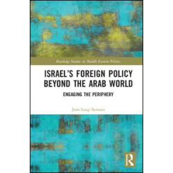 Israel’s Foreign Policy Beyond the Arab World Israel’s Foreign Policy Beyond the Arab World