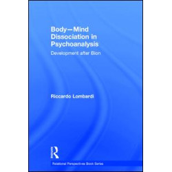 Body-Mind Dissociation in Psychoanalysis