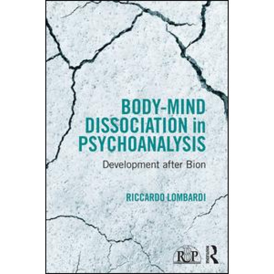 Body-Mind Dissociation in Psychoanalysis