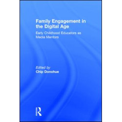 Family Engagement in the Digital Age Family Engagement in the Digital Age