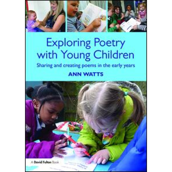 Exploring Poetry with Young Children Exploring Poetry with Young Children