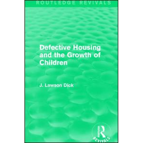 Defective Housing and the Growth of Children Defective Housing and the Growth of Children