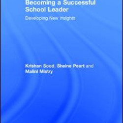 Becoming a Successful School Leader Becoming a Successful School Leader
